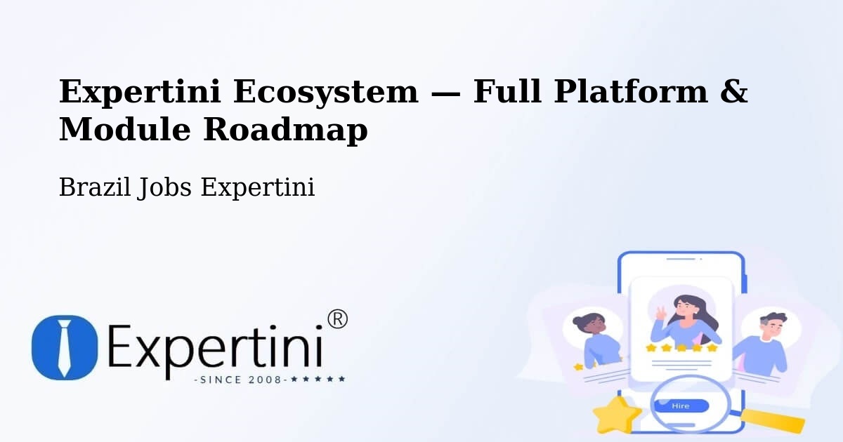 Expertini Ecosystem — Full Platform & Module Roadmap – Arcos
