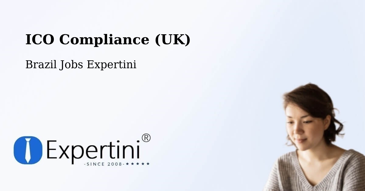 UK Data Protection & ICO Compliance – Arcos - Brazil Jobs Expertini